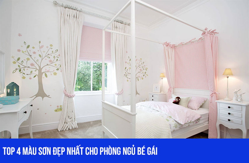 Top 4 màu sơn phòng ngủ bé gái đẹp nhất năm 2021