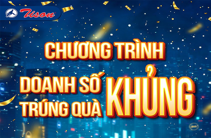 Chương trình khuyến mãi Doanh số khủng – Trúng quà khủng